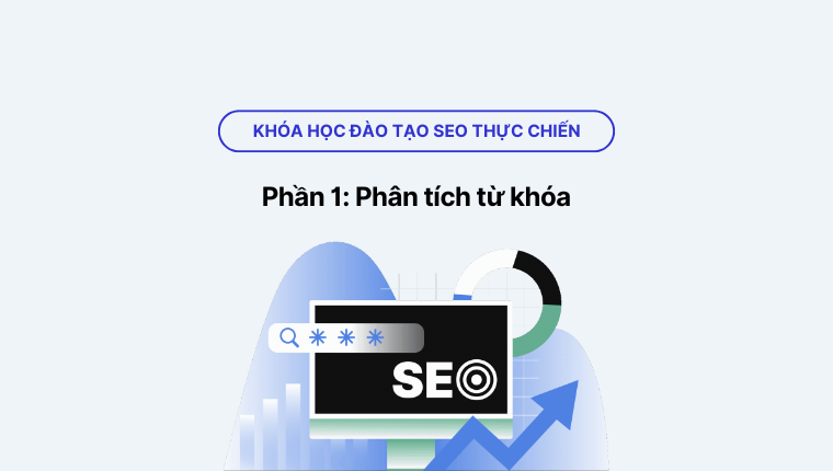 khóa học SEO thực chiến phần 1