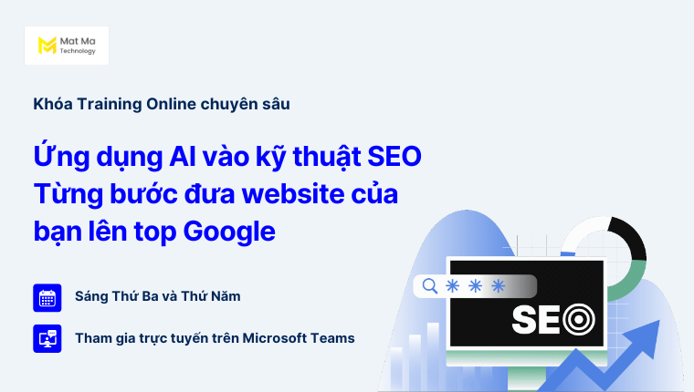 Khóa Training Online: Ứng dụng AI vào kỹ thuật SEO