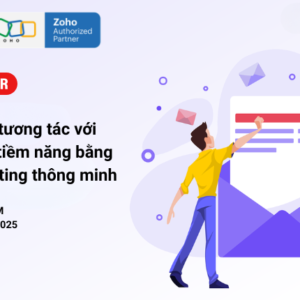 Giao tiếp và tương tác với khách hàng tiềm năng bằng Email Marketing thông minh