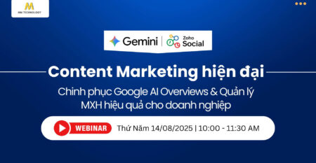 Webinar chinh phục Google AI Overviews & Quản lý MXH hiệu quả