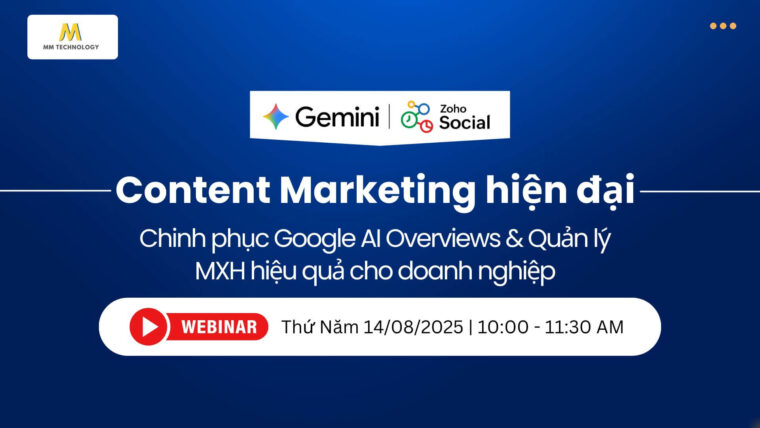 Webinar chinh phục Google AI Overviews & Quản lý MXH hiệu quả